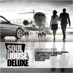 Soul House Deluxe: Luxury Melodies