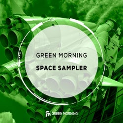 Green Morning - Space Sampler
