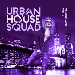Urban House Squad, Vol. 2