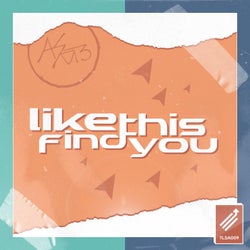 Like This / Find You