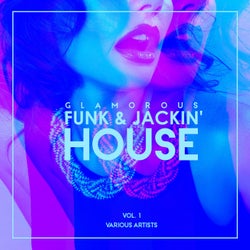 Glamorous Funk & Jackin' House, Vol. 1