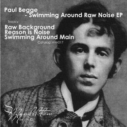 Swimming Around Raw Noise EP