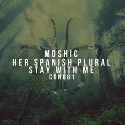 Her Spanish Plural \ Stay With Me