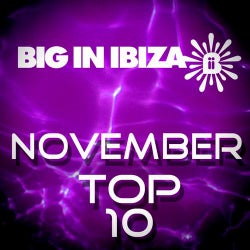Big In Ibiza November Top 10