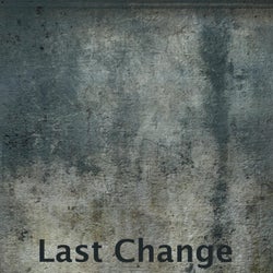 Last Change