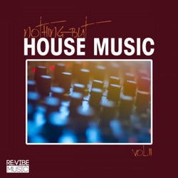 Nothing but House Music, Vol. 11
