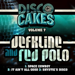 Disco Cakes, Vol. 7