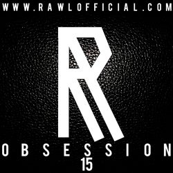 RAWL - Obsession 15
