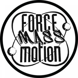 Force Mass Motion EP (Remixes - 2016 Remaster)