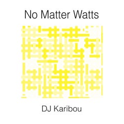 No Matter Watts