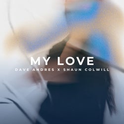 My love