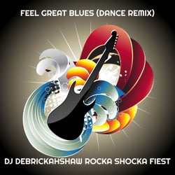 Feel Great Blues (Dance Remix)
