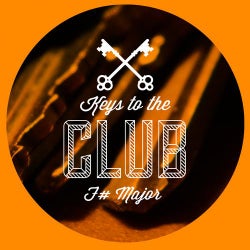 Keys To The Club F# Major