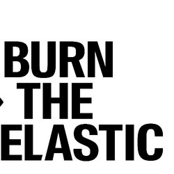 Burn The Elastic July 2021
