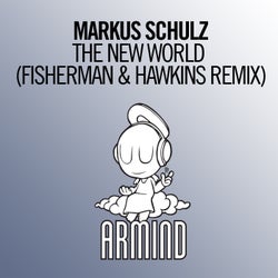 The New World - Fisherman & Hawkins Remix