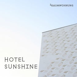Hotel Sunshine Nacht / Hotel Sunshine Tag