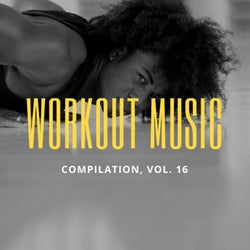 Workout Music, Vol.16