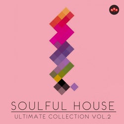 Soulful House: Ultimate Collection, Vol. 2