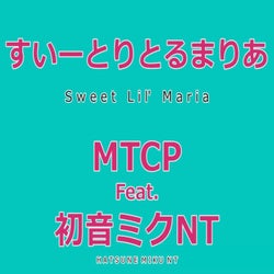 Sweet Lil' Maria Feat.Hatsune Miku (Japanese Ver.)