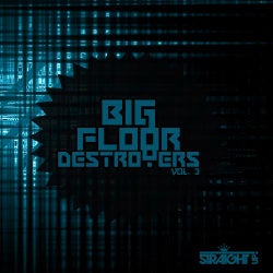 Big Floor Destroyers Vol. 3