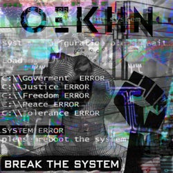 Break the System