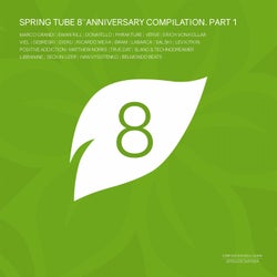 Spring Tube 8th Anniversary Compilation, Pt.1