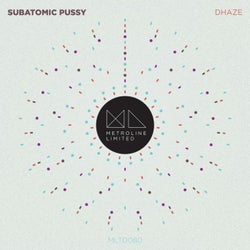 Subatomic Pussy