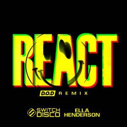 REACT (D.O.D Remix - Extended Mix)