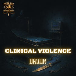 CLINICAL VIOLENCE
