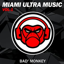 Miami Ultra Music, Vol.1, compiled by Bad Monkey
