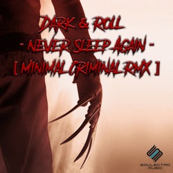 Never Sleep Again (Minimal Criminal Remix)