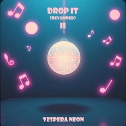 Drop It II (Revamped)