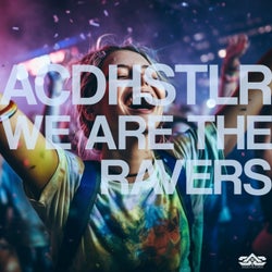 We Are the Ravers