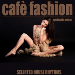 Cafè Fashion (Worldwide Edition)