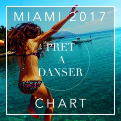 PRET A DANSER WMC 2017 CHART