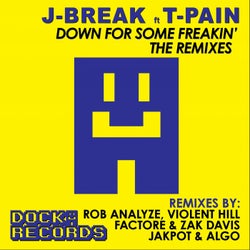 Down For Some Freakin' (Remixes)