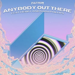 Anybody Out There (feat. HENRY & Sara Phillips)