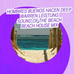 Sound of the Beach (Beach House Mix)