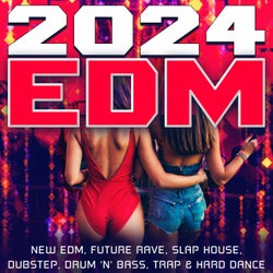 2024 EDM - New EDM, Future Rave, Slap House, Dubstep, Drum 'n' Bass, Trap & Hard Dance