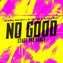 No Good (Start the Dance)