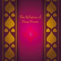 The Religion of Deep House Vol. 2