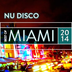 Best Of Miami: Nu Disco