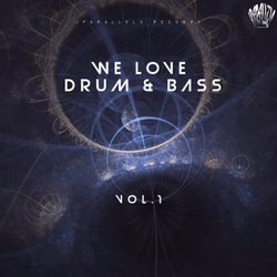 We Love Drum & Bass