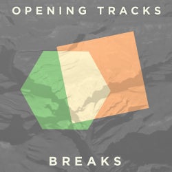 Opening Tracks: Breaks