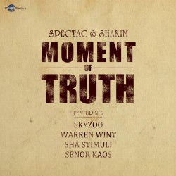 Moment of Truth (feat. Skyzoo, Warren Wint, Sha Stimuli & Senor Kaos)