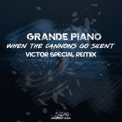 When the Cannons Go Silent (Victor Special Remix)