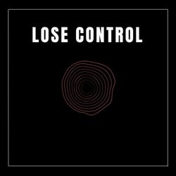 Lose Control