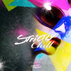 Strictly Chill (Vol. 1 / Mixed Version)