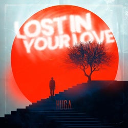 Lost in your love