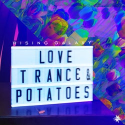 Love,Trance & Potatoes